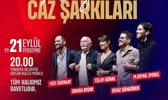 “Nâzım’a Caz Şarkıları” Yenişehir’de