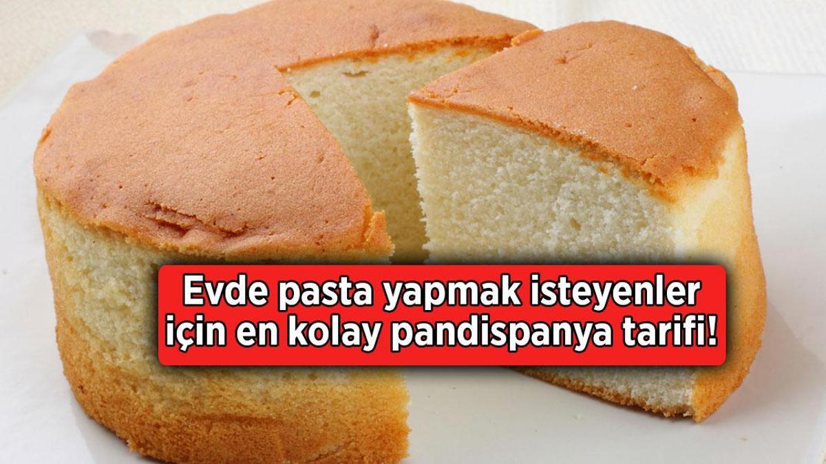 Pasta yapmak isteyenler için en kolay pandispanya tarifi!